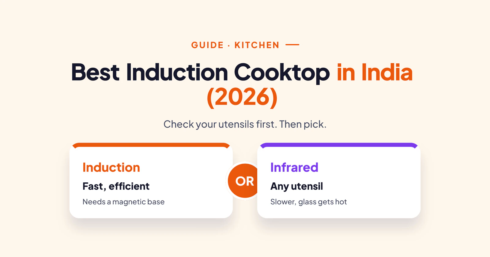 Best Induction Cooktop in India (2026): Induction or Infrared, and Which One to Buy