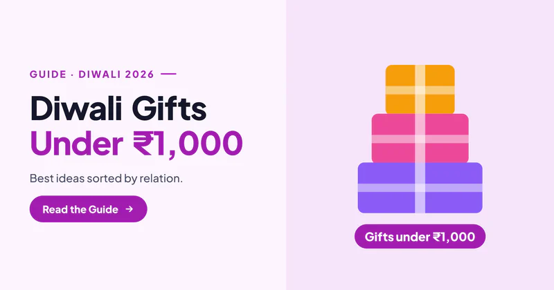 Diwali Gifts Under ₹1,000: The Best Ideas for Parents, Friends, Colleagues and Kids