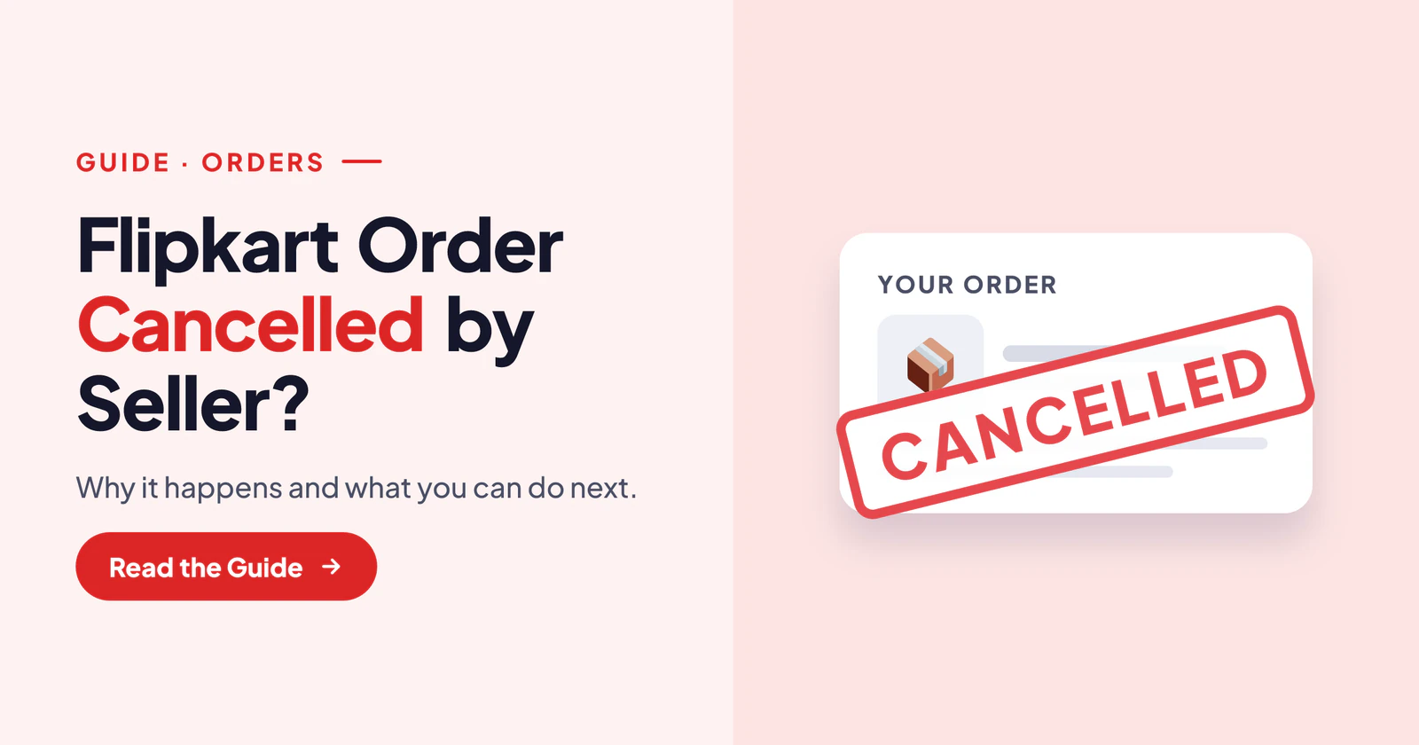 Why Did Flipkart Cancel My Order? Seller Cancellation Reasons, Refund and Fixes