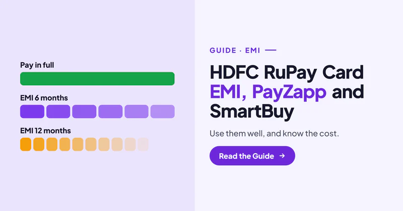 HDFC RuPay Credit Card EMI, PayZapp and SmartBuy: How to Use Them and What They Cost
