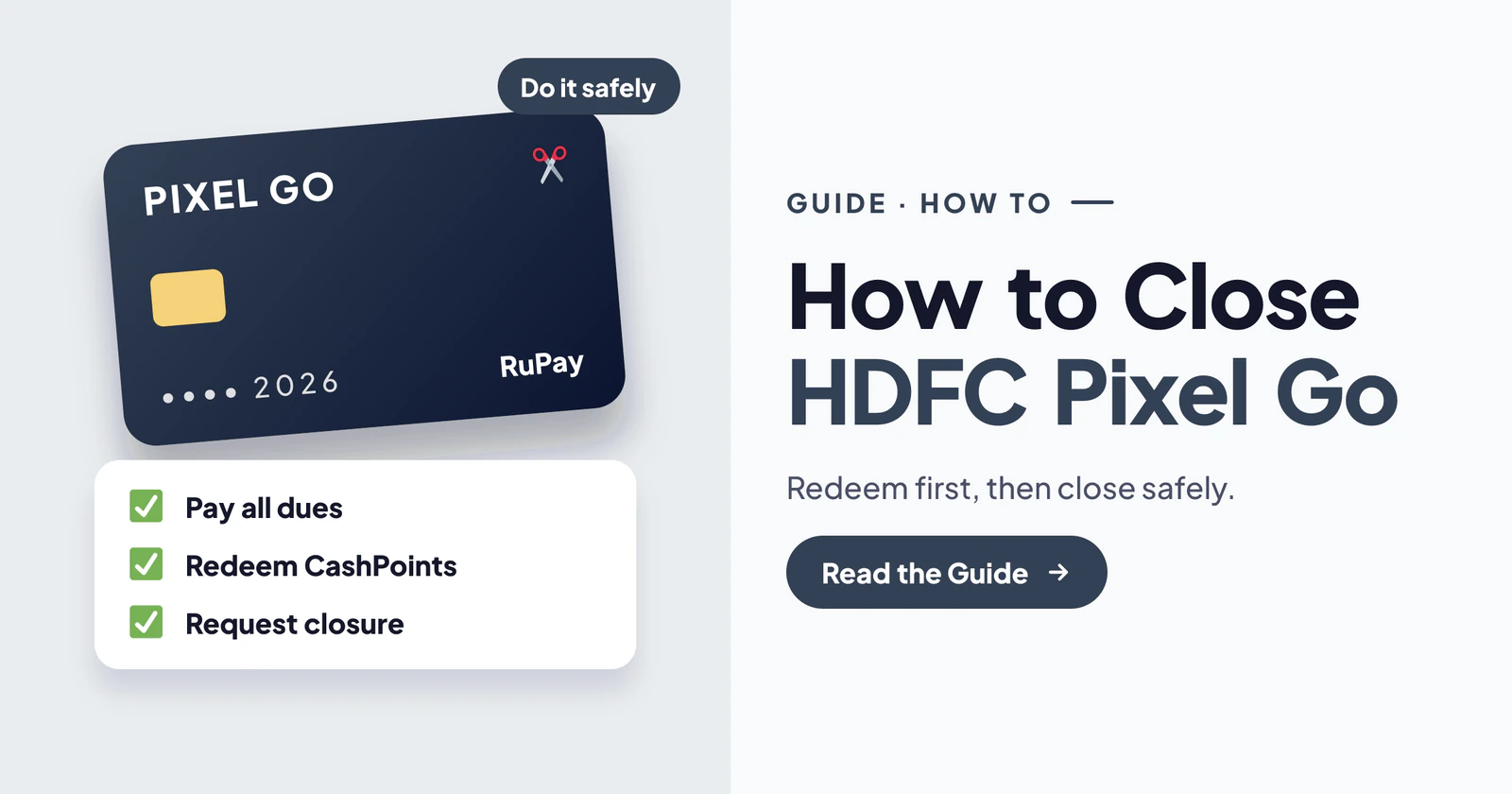 How to Close HDFC Pixel Go Credit Card Safely (Without Losing Points or Hurting CIBIL)
