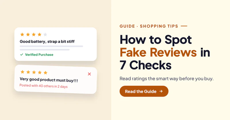 How to Spot Fake Reviews on Amazon and Flipkart (7 Easy Checks)